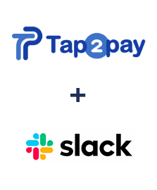 Tap2pay ve Slack entegrasyonu