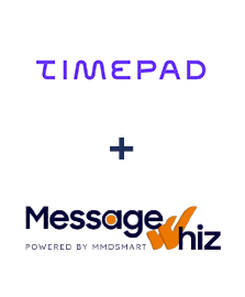 Timepad ve MessageWhiz entegrasyonu