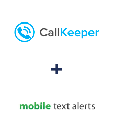 Інтеграція CallKeeper та Mobile Text Alerts Інтеграція CallKeeper та Mobile Text Alerts