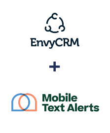 Інтеграція EnvyCRM та Mobile Text Alerts Інтеграція EnvyCRM та Mobile Text Alerts