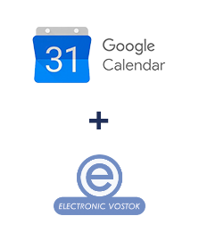 Інтеграція Google Calendar та Electronic Vostok Інтеграція Google Calendar та Electronic Vostok