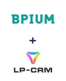 Інтеграція Bpium и LP-CRM Інтеграція Bpium и LP-CRM